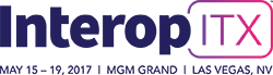 Interop ITX - May 15-19, 2017 - MGM Grand, Las Vegas