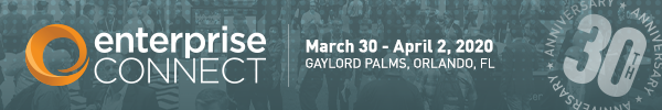 Enterprise Connect 2020 | March 30 - April 2, 2020 | Gaylord Palms, Orlando, FL