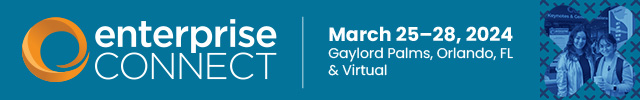 Enterprise Connect, March 25-28, 2024