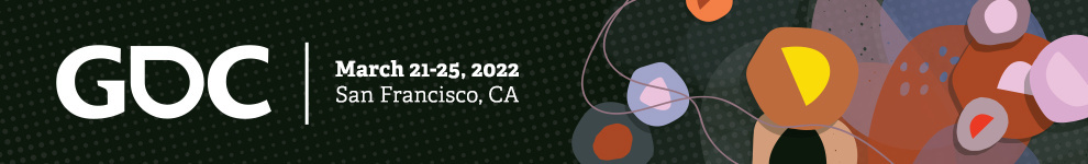 GDC 2022 | San Francisco, CA