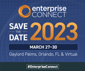 Save the Date for Enterprise Connect Orlando. Taking place March 27-30, 2023