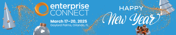 Enterprise Connect, March 17-20, 2025