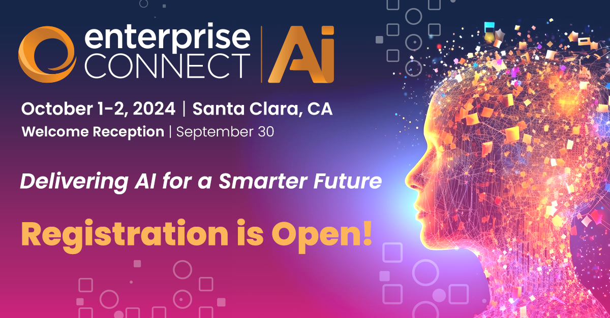Enterprise Connect AI | October 1-2, 2024 | Sant Clara, CA