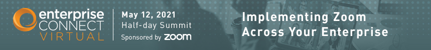 Enterprise Connect Virtual Summit 2021