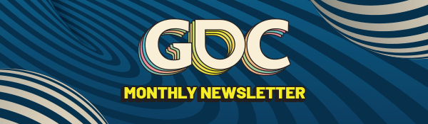 GDC Monthly Newsletter